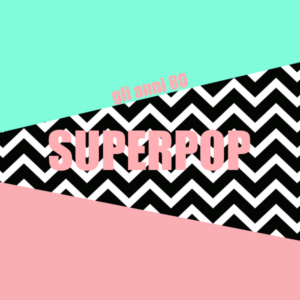 SUPERPOP feat Petra Loreggian